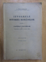 G. Popa Lisseanu - Izvoarele istoriei romanilor (volumul 1)