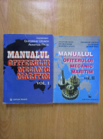 Gheorghe Uzunov - Manualul ofiterului mecanic maritim (2 volume)