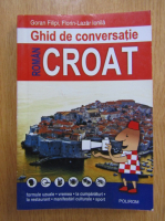Anticariat: Goran Filipi, Florin Lazar Ionila - Ghid de conversatie roman-croat
