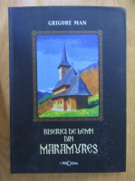 Grigore Man - Biserici de lemn din Maramures