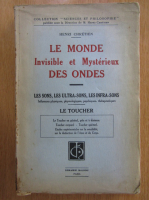 Henri Chretien - Le monde invisible et mysterieux des ondes