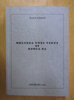Anticariat: Heul D. Emanoil - Oglinda unei vieti si epoca sa (volumul 1)