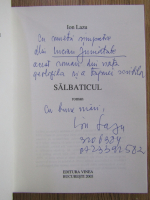 Anticariat: Ion Lazu - Salbaticul (cu autograful autorului)