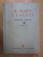 Karl Marx - Opere alese (volumul 2)