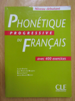 Lucile Charliac, Jean-Luc Mathieu - Phonetique progressive du francais, avec 400 exercices