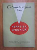 M. Voiculescu - Ce trebuie sa stim despre hepatita epidemica