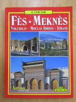 Mohamed Temsamani Khallouki - Le livre d'Or Fes-Meknes