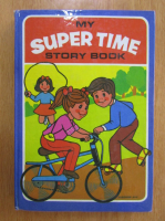My Super Time Story Book