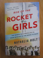Nathalia Holt - Rise of the Rocket Girls