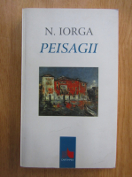 Anticariat: Nicolae Iorga - Peisagii