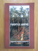 Anticariat: Parintele Arsenie - Amintirile Ludmilei Sergheievna (volumul 3)