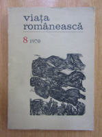 Revista Viata Romaneasca, anul XXIII, nr. 8, august 1970