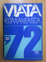 Revista Viata Romaneasca, anul XXIV, nr. 4, aprilie 1972