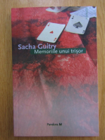 Sacha Guitry - Memoriile unui trisor