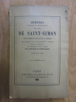 Sainte Beuve - Memoires complets et authentiques du Duc de Saint-Simon (volumul 8)
