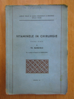 Th. Burghele - Vitaminele in chirurgie. Studiu clinic