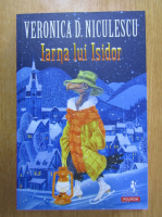 Veronica D. Niculescu - Iarna lui Isidor