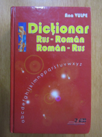 Ana Vulpe - Dictionar rus-roman, roman-rus