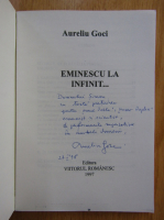 Aureliu Goci - Eminescu la infinit (cu autograful autorului)