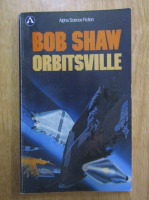 Bob Shaw - Orbitsville