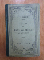 C. Jullian - Extraits des historiens francais du XIXe siecle