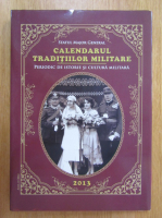 Calendarul traditiilor militare 2013