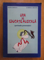 Elena Zavelea - Ora de educatie muzicala