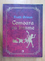 Fratii Grimm - Comoara cu basme