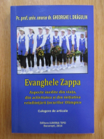 Gheorghe I. Dragulin - Evanghele Zappa