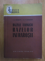 I. A. Margolin - Bazele tehnicii razelor infrarosii
