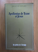 Jean Louis Bernard - Apollonius de Tyane et Jesus