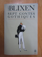 Karen Blixen - Sept contes gothiques