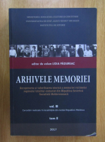 Lidia Padureac - Arhivele memoriei (volumul 3, partea a II-a)
