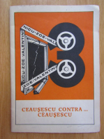 Lucian Jiman - Ceausescu contra Ceausescu