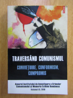 Lucian Vasile - Traversand comunismul (volumul 11)