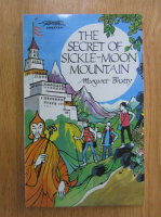 Margarett Bhatty - The Secret of Sickle Moon Mountain