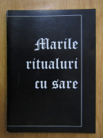 Marile ritualuri cu sare