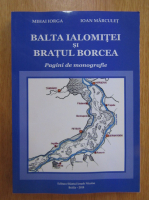 Mihai Iorga - Balta Ialomitei si bratul Borcea