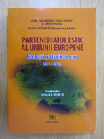 Mihail E. Ionescu - Parteneriatul estic al Uniunii Europene
