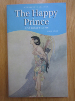 Anticariat: Oscar Wilde - The Happy Prince and Other Stories