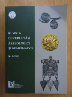 Revista de cercetari arheologice si numismatice, nr. 5, 1019
