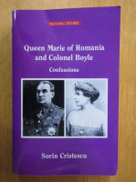 Sorin Cristescu - Queen Marie of Romania and Colonel Boyle