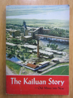 The Kailuan Story. Old Mines Into New