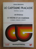 Anticariat: Theophile Gautier - Le capitaine francasse