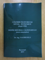 Valerii Silli - Contributii istorice si social-economice, dupa 1990. Despre reforma calendarului, erori sistematice