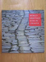 World Heritage Sites in Croatia
