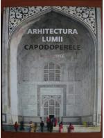 Will Pryce - Arhitectura lumii. Capodoperele