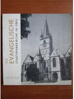 Die Evangelische. Stadtpfarrkirche in Sibiu