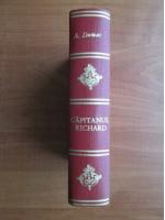 Alexandre Dumas - Capitanul Richard. Stapanul muntelui