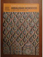 Andalusian Morocco. A discovery in living art